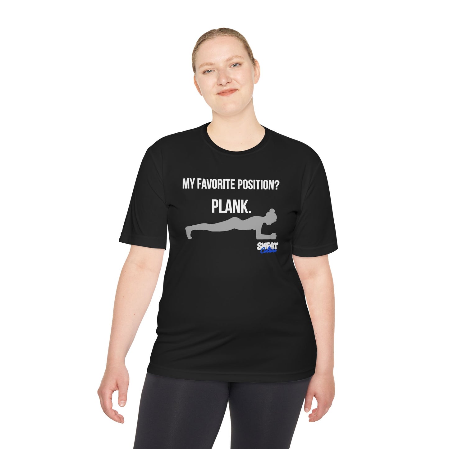 My Favorite Position? Plank Fitness T-shirt