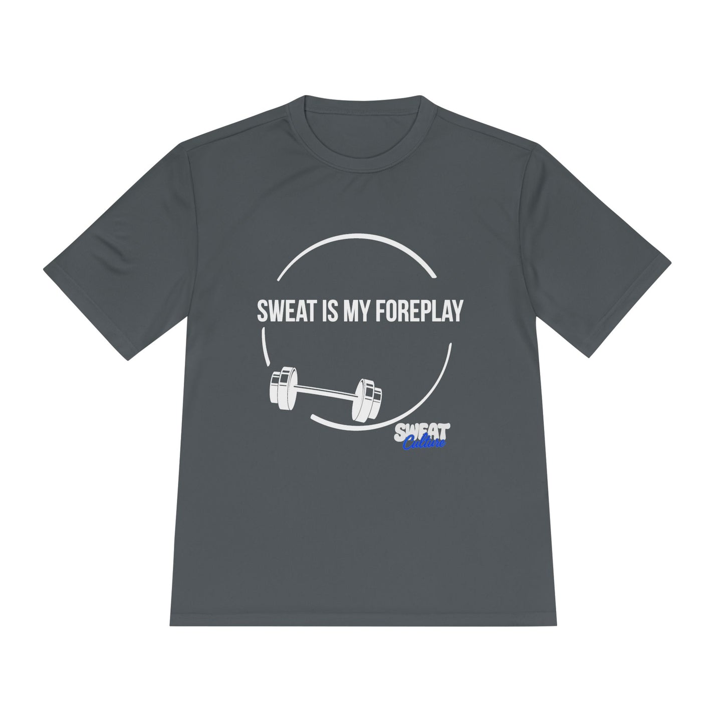 Sweat is My Foreplay Fitness Shirt