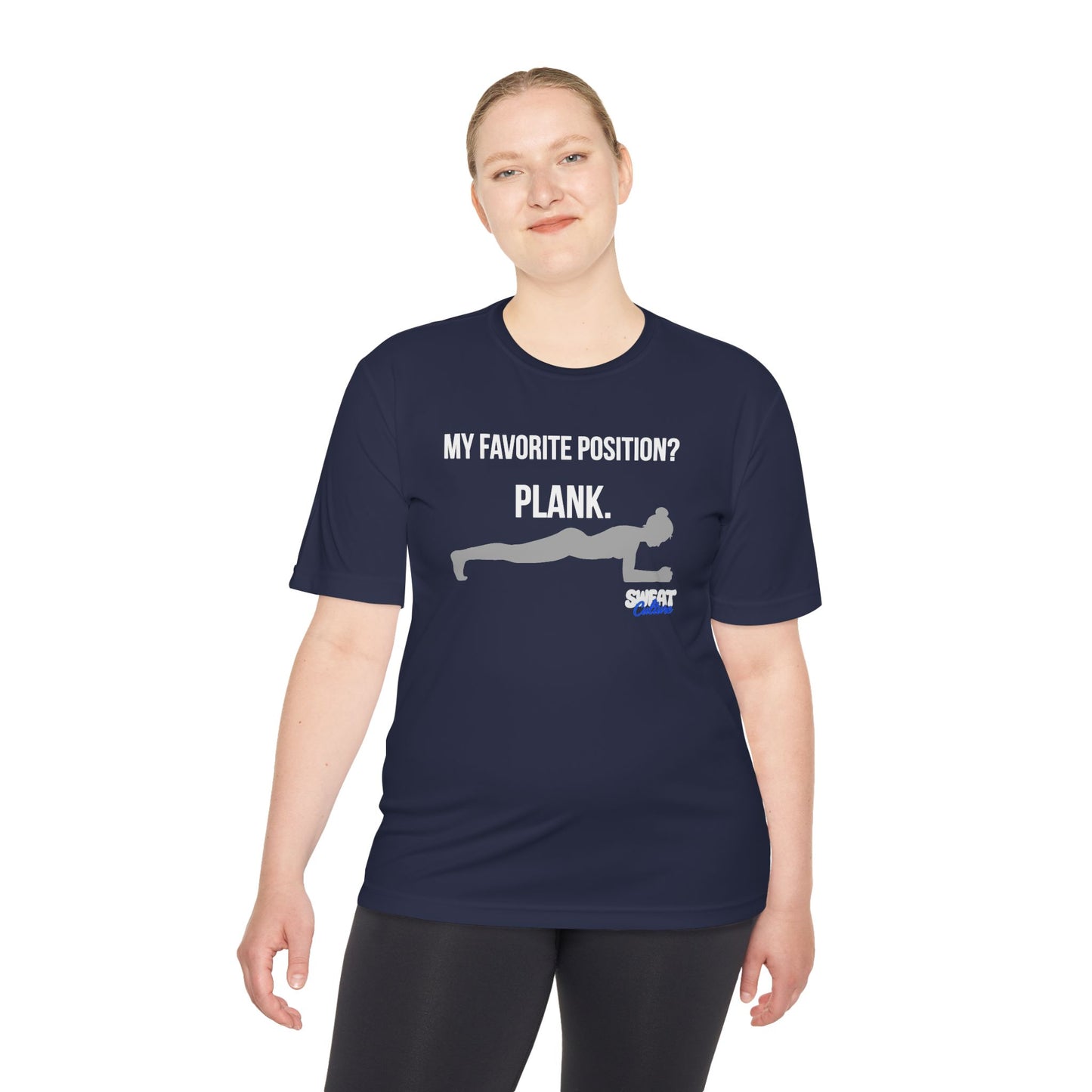 My Favorite Position? Plank Fitness T-shirt