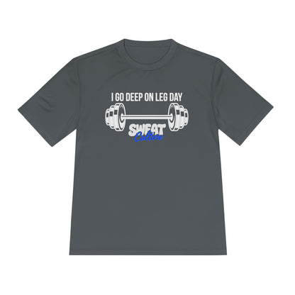 I Go Deep on Leg Day Fitness Shirt