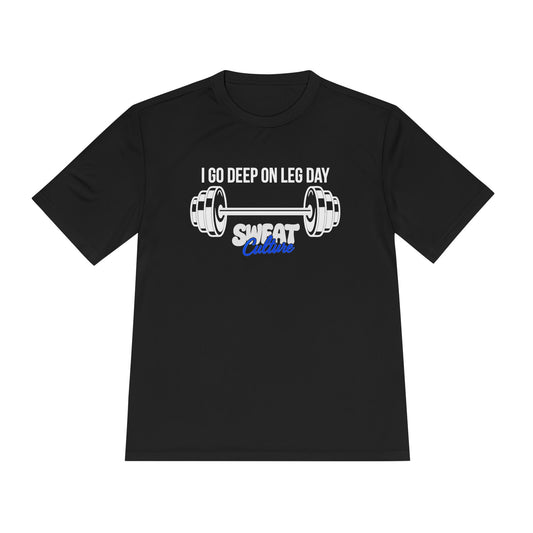 I Go Deep on Leg Day Fitness Shirt