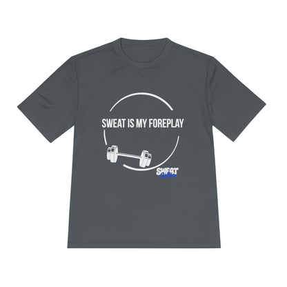 Sweat is My Foreplay Fitness Shirt