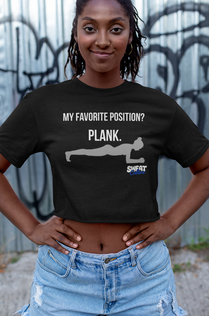 My Favorite Position? Plank Crop Tee