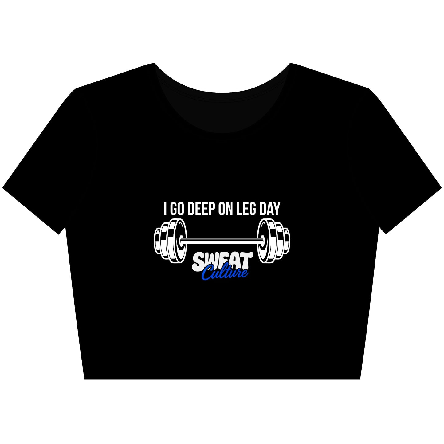 I Go Deep On Leg Day Crop Tee