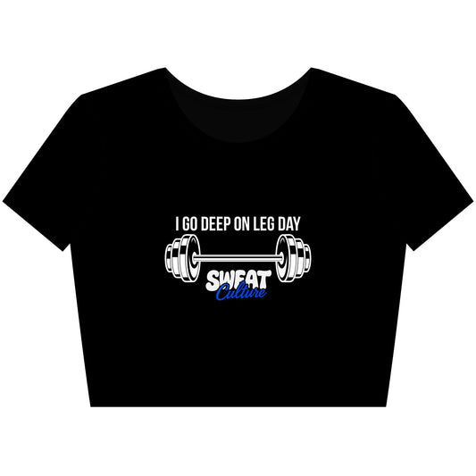 I Go Deep On Leg Day Crop Tee