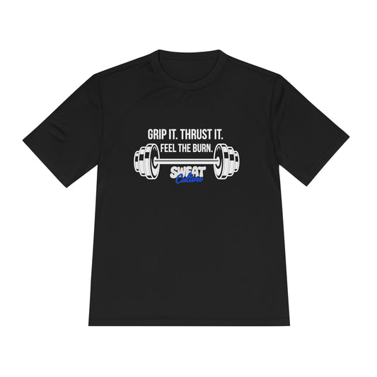 Grip It, Thrust It, Feel the Burn Fitness Tee