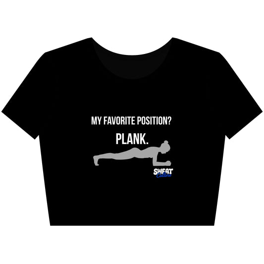 My Favorite Position? Plank Crop Tee